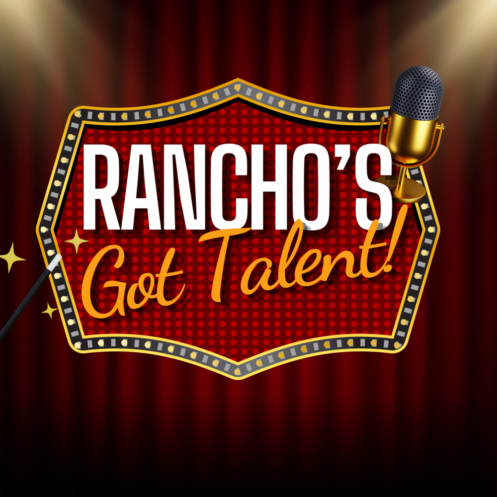 marquee that says "Ranchos' got talent" 