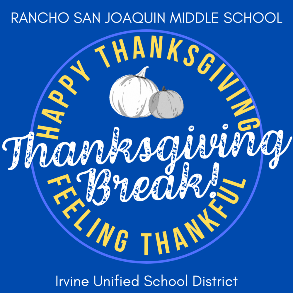 THANKSGIVING BREAK