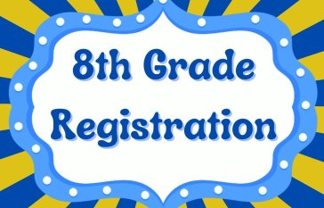sign that says 8th grade registration